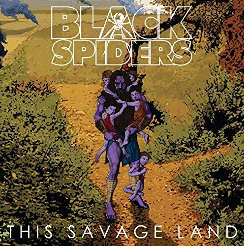 This Savage Land - CD Audio di Black Spiders