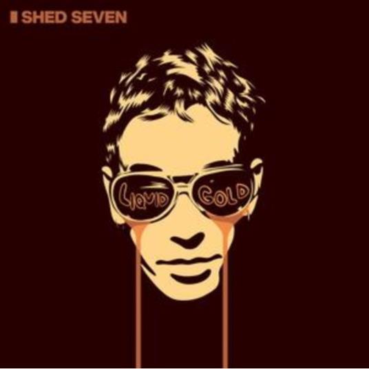 Liquid Gold - Vinile LP di Shed Seven
