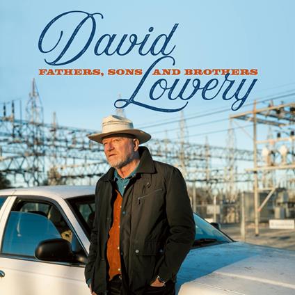 Fathers, Sons And Brothers - Vinile LP di David Lowery