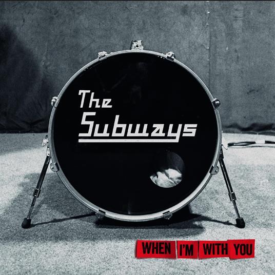 When I'm with You - CD Audio di Subways