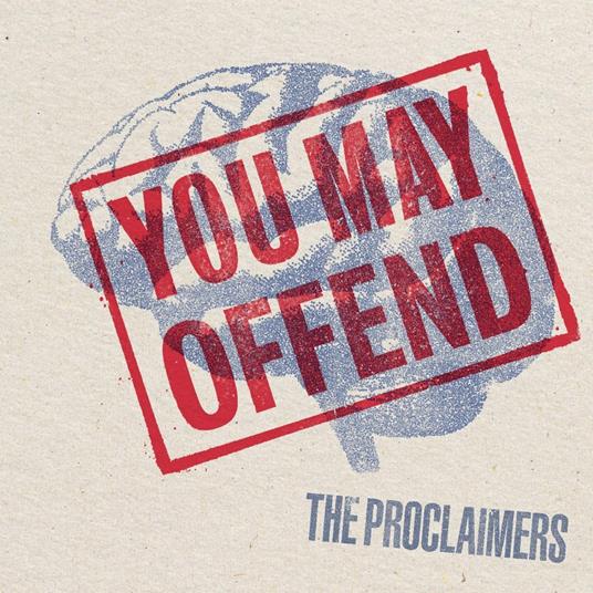 You May Offend - Vinile LP di Proclaimers