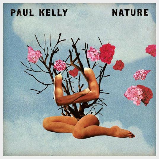 Nature - CD Audio di Paul Kelly