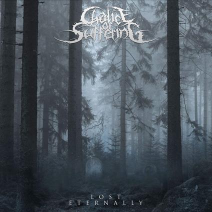 Lost Eternally - CD Audio di Chalice of Suffering