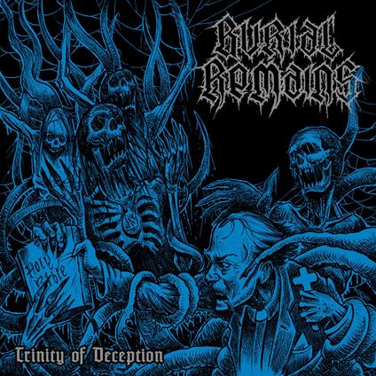 Trinity Of Deception - CD Audio di Burial Remains