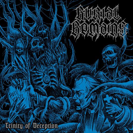 Trinity Of Deception - CD Audio di Burial Remains