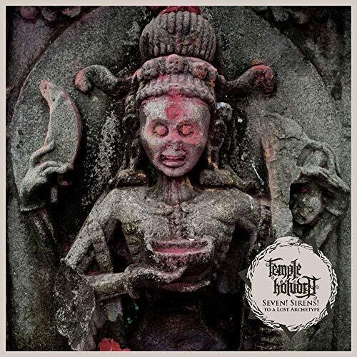 Seven! Sirens! To A Lost Archetype - CD Audio di Temple Koludra