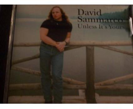 David Sammarco - Unless It'S Yours - CD Audio