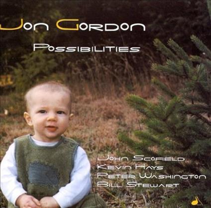 Possibilities - CD Audio di John Scofield,Jon Gordon