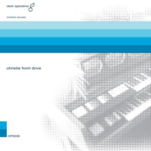 Christie Front Drive - Vinile LP di Christie Front Drive