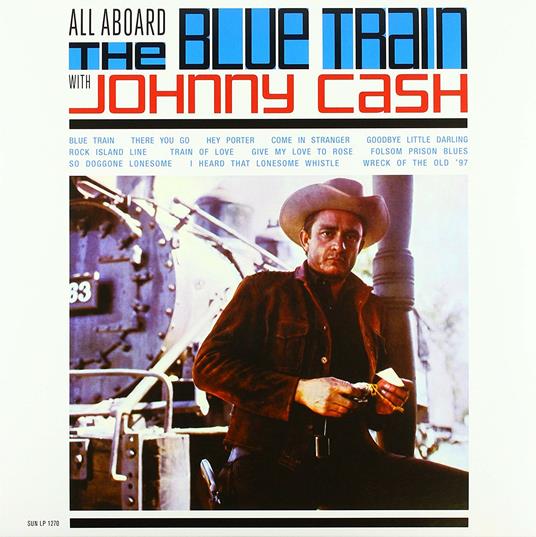 All Aboard the Blue Train - Vinile LP di Johnny Cash