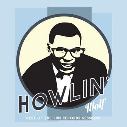 Best Of The Sun Records Sessions - Vinile LP di Howlin' Wolf