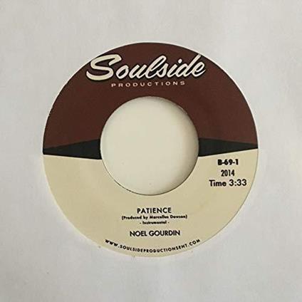 Patience - Vinile 7'' di Noel Goudin