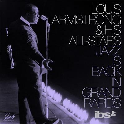 Jazz Is Back in Grand - Vinile LP di Louis Armstrong