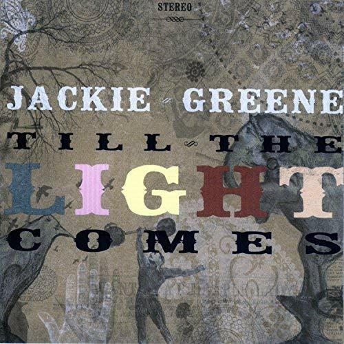 Till the Light Comes - CD Audio di Jackie Greene