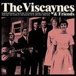 Viscaynes & Friends