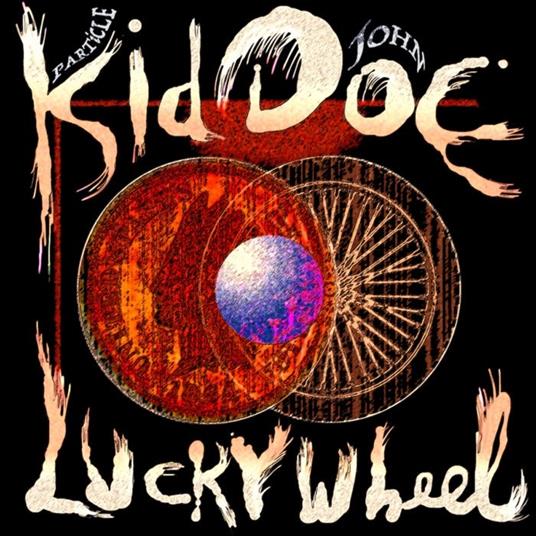 Lucky Wheel - Vinile LP di Kid Doe
