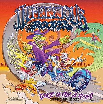 Take You On A Ride (Ep) - Vinile LP di Infectious Grooves