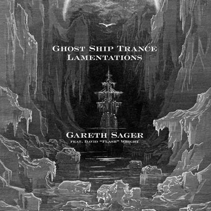 Ghost Ship Trance Lamentations - Vinile LP di Gareth Sager