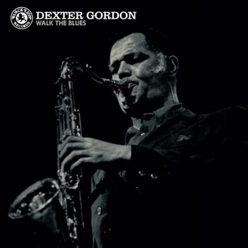 Walk The Blues - Vinile LP di Dexter Gordon