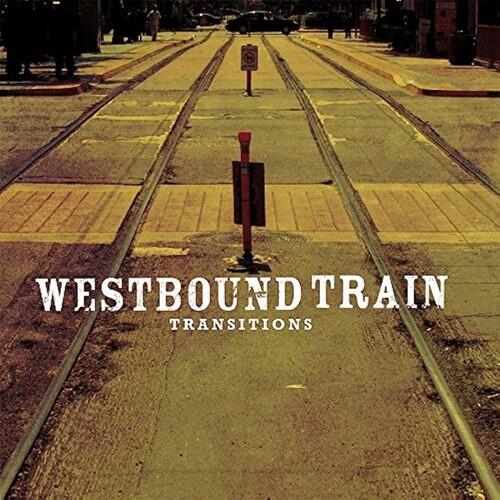 Transitions - Vinile LP di Westbound Train