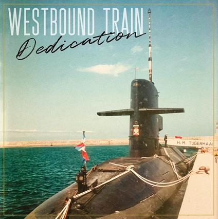 Dedication - Vinile LP di Westbound Train