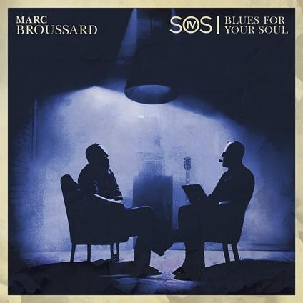 S.O.S.4. Blues For Your Soul - CD Audio di Marc Broussard