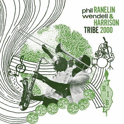Tribe 2000 - CD Audio di Phil Ranelin