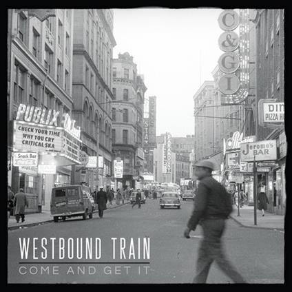Come & Get It - Vinile LP di Westbound Train