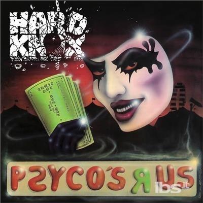 Psyco's R Us - CD Audio di Hard Knox