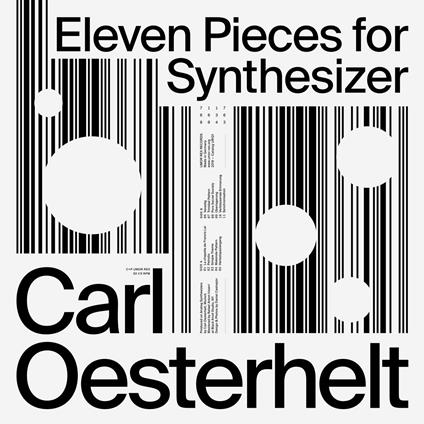 Eleven Pieces for Synthesizer - Vinile LP di Carl Oesterhelt