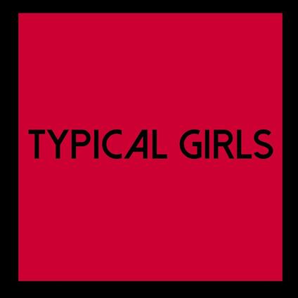 Typical Girls Volume 6 - Vinile LP