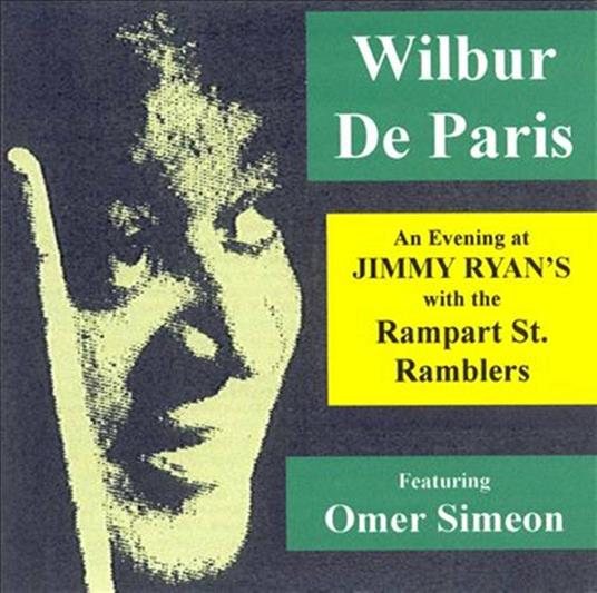 An Evening At Jimmy Ryan' - CD Audio di Wilbur De Paris