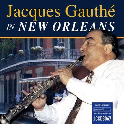 In New Orleans - CD Audio di Jacques Gauthé