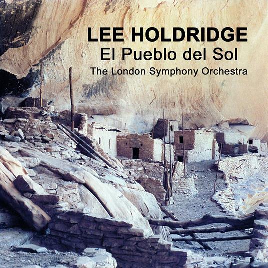 El pueblo del sol - CD Audio di Lee Holdridge