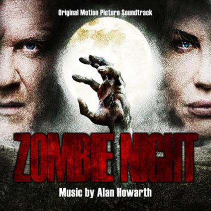 Zombie Night (Colonna Sonora) - CD Audio di Alan Howarth