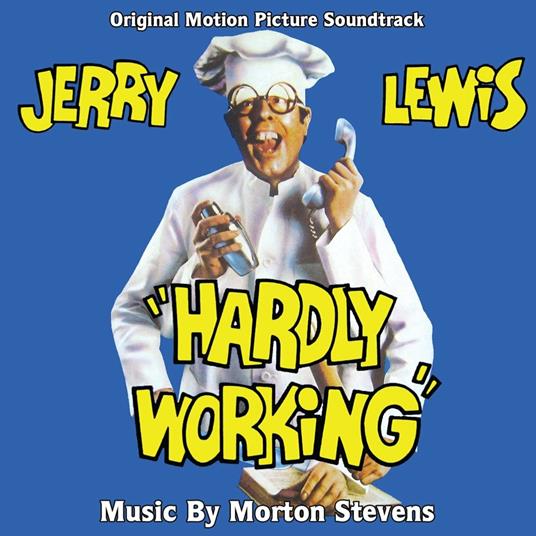 Hardly Working (Colonna sonora) - CD Audio di Morton Stevens