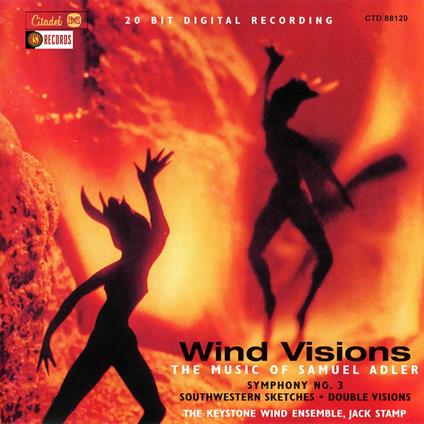 Wind Visions. The Music of Samuel Adler - CD Audio di Samuel Adler,Jack Stamp,Keystone Wind Ensemble