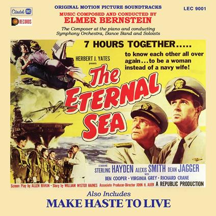 Eternal Sea - Make Haste To Live (Colonna Sonora) - CD Audio di Elmer Bernstein