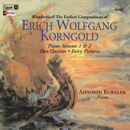 Piano Sonatas 1 & 2 - Don Quixote - CD Audio di Erich Wolfgang Korngold