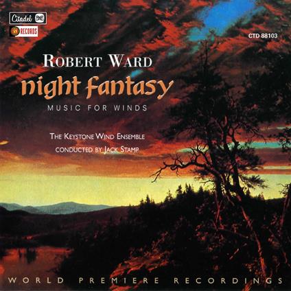 Night Fantasy. Music For Winds - CD Audio di Robert Ward