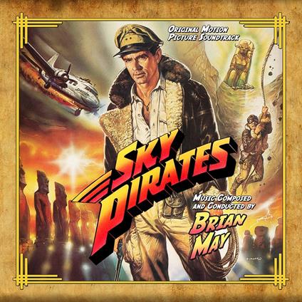 Sky Pirates (Colonna Sonora) - CD Audio di Brian May