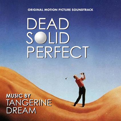 Dead Solid Perfect - CD Audio di Tangerine Dream