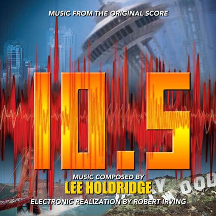 10.5 (Colonna Sonora) - CD Audio di Lee Holdridge