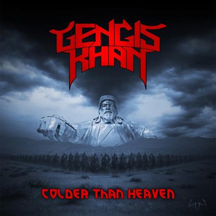 Colder Than Heaven - CD Audio di Gengis Khan
