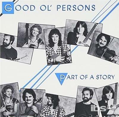 Part Of A Story - CD Audio di Good Ol' Persons