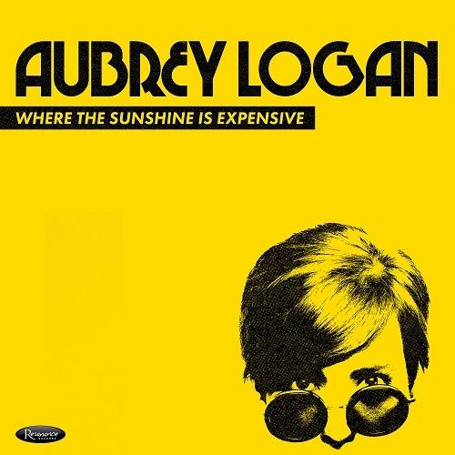 Where the Sunshine Is Expensive - CD Audio di Aubrey Logan