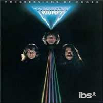 Progressions of Power (Remastered) - CD Audio di Triumph