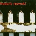Which Side Are You On? - CD Audio di Frederic Rzewski