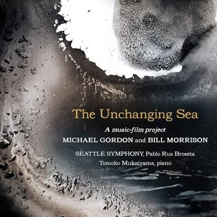 The Unchanging Sea, Beijing Harmony - CD Audio + DVD di Michael Gordon