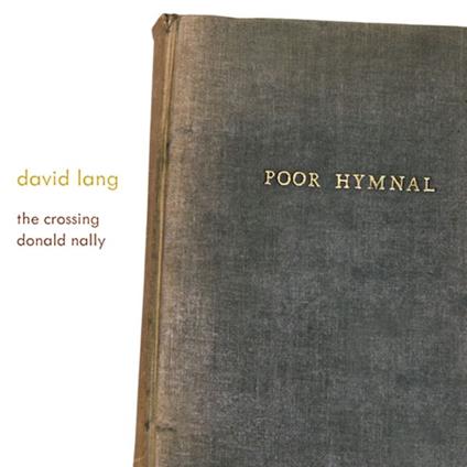 Opere Corali - CD Audio di David Lang